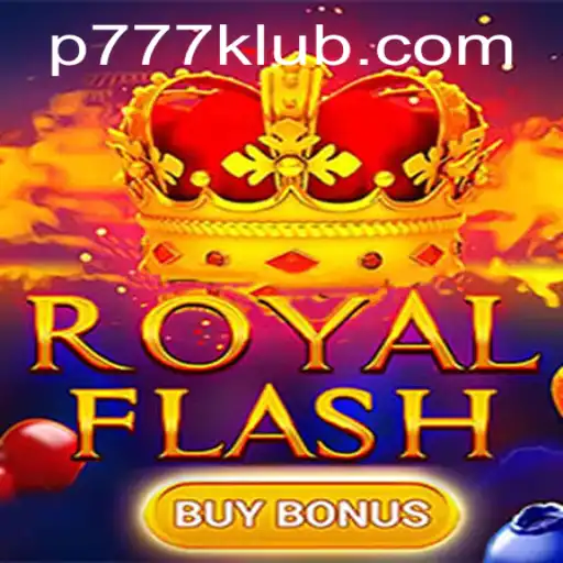 Unveiling RoyalFlashBuyBonus: A New Gaming Experience with P777